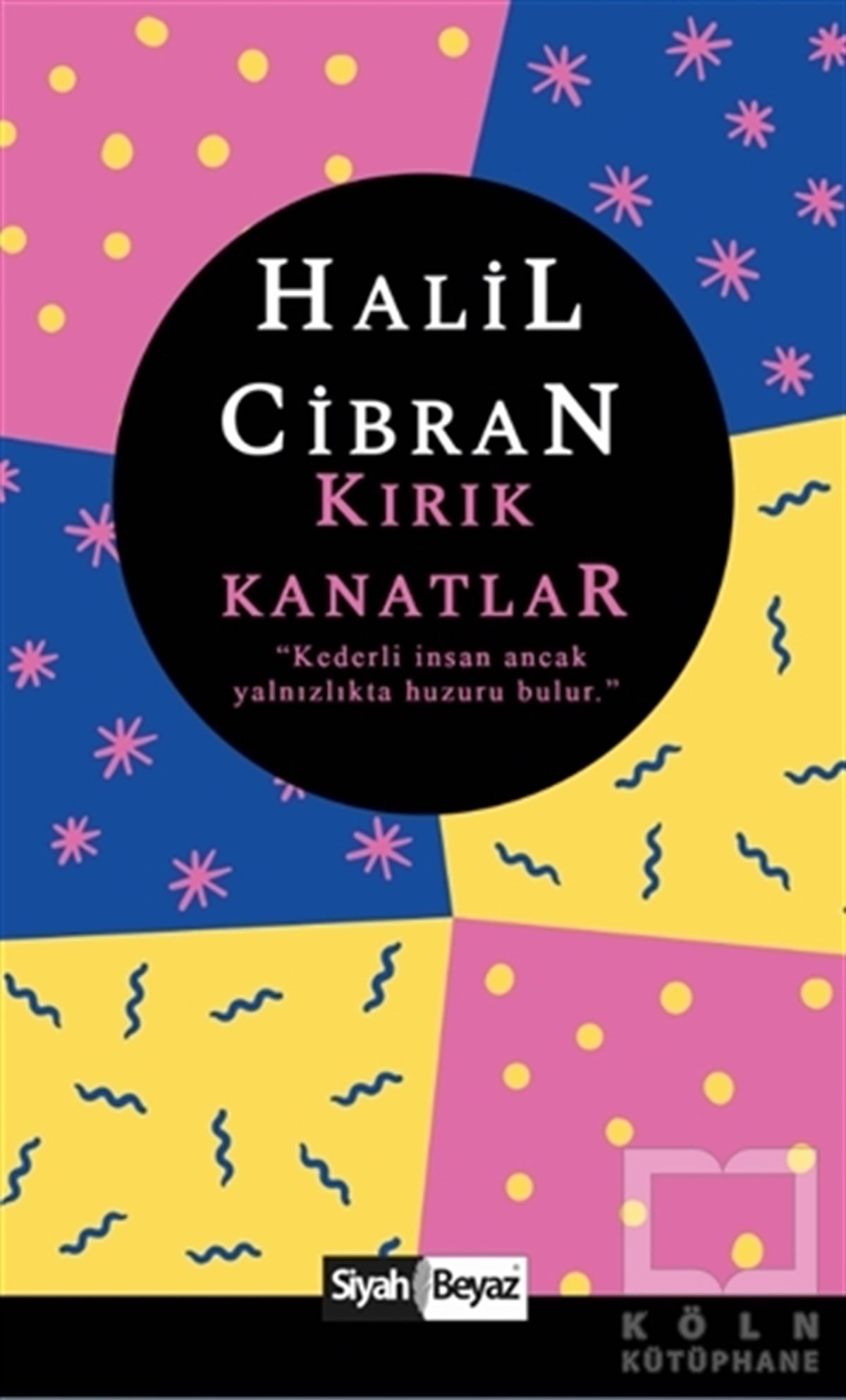 Halil CibranGenel Felsefe KitaplarıKırık Kanatlar