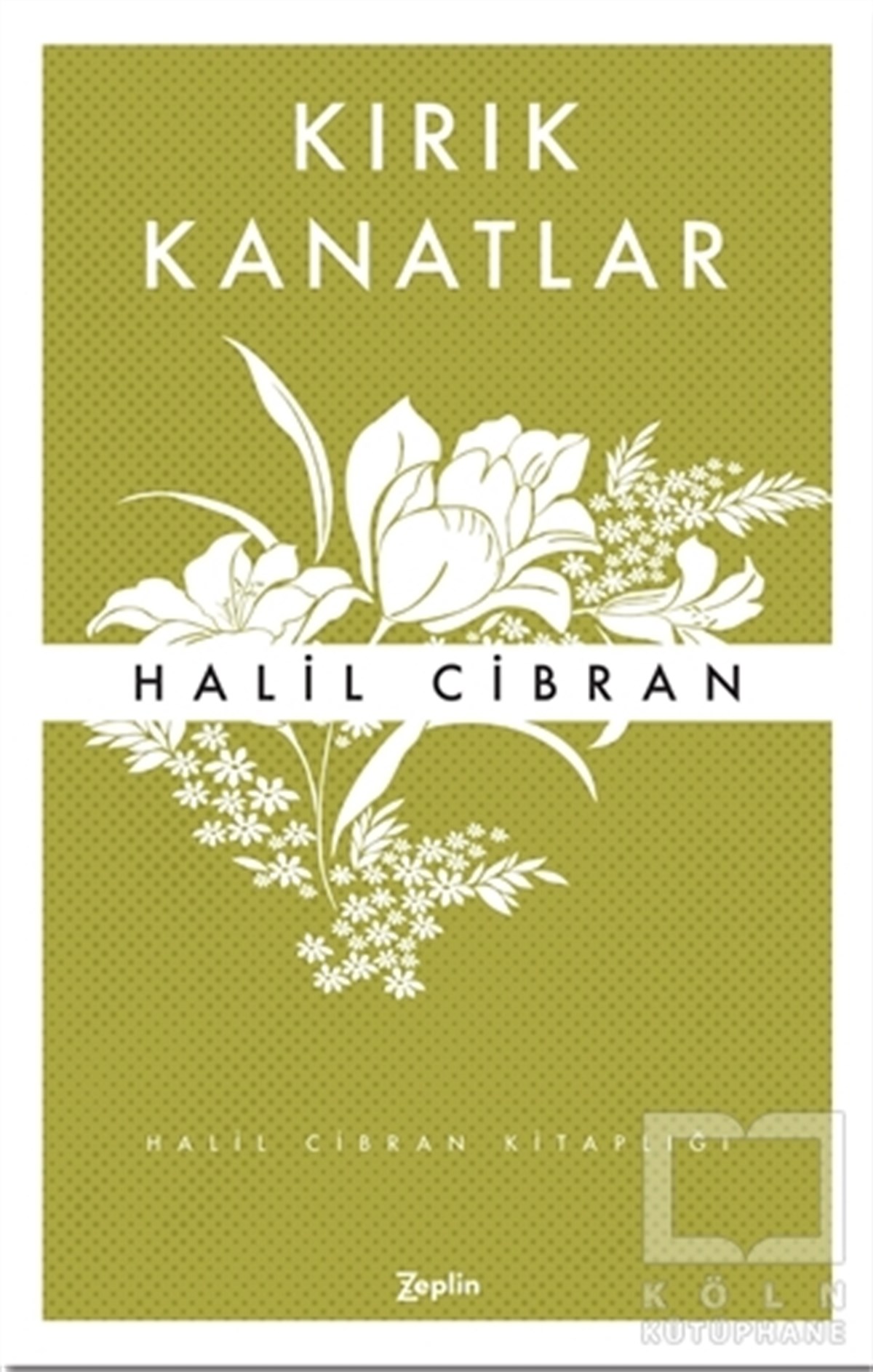 Halil CibranOrtadoğu - Arap EdebiyatıKırık Kanatlar