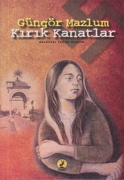 Oktay BüyükbecerenTürkiye RomanKırık Kanatlar
