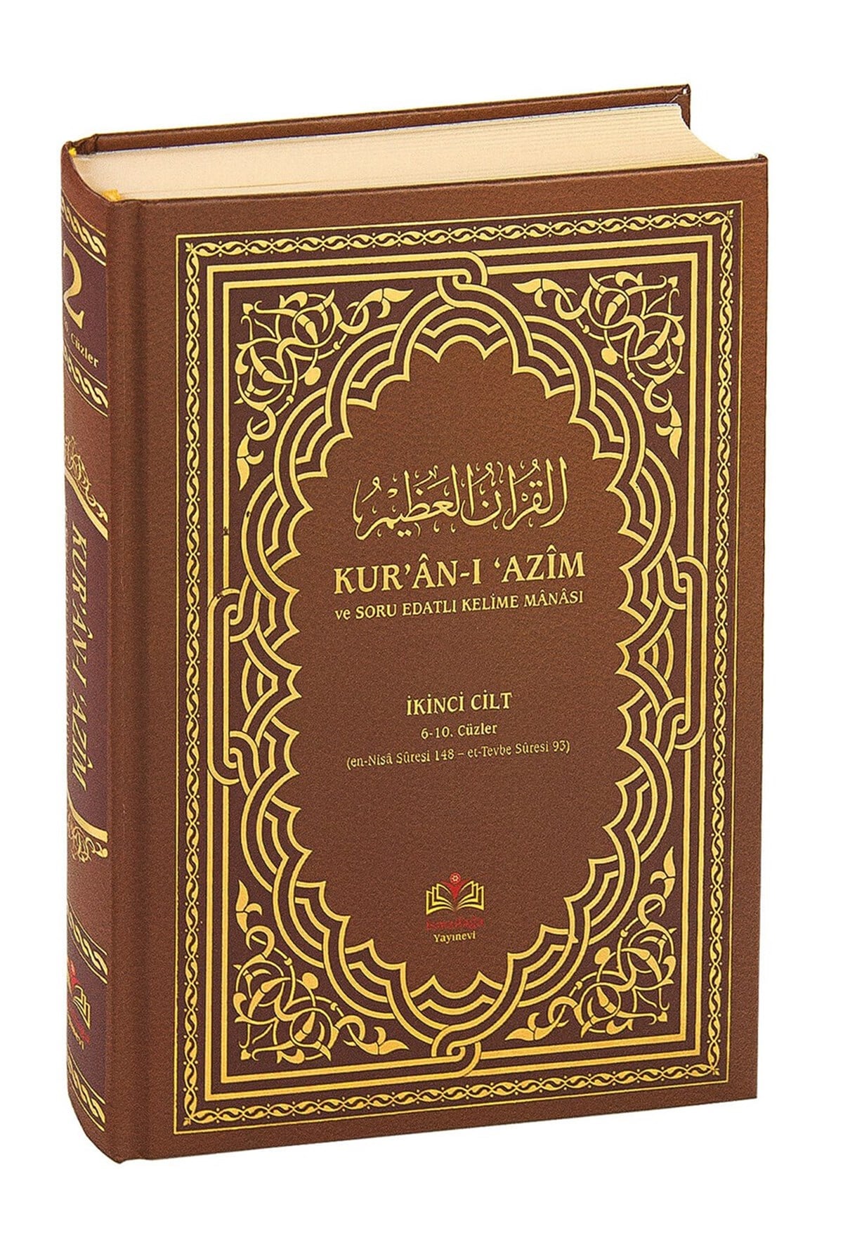 Kırık Manalı ve Soru Edatlı - Kuranı Azim ve Tefsirli Meali Şerifi 2.Cilt