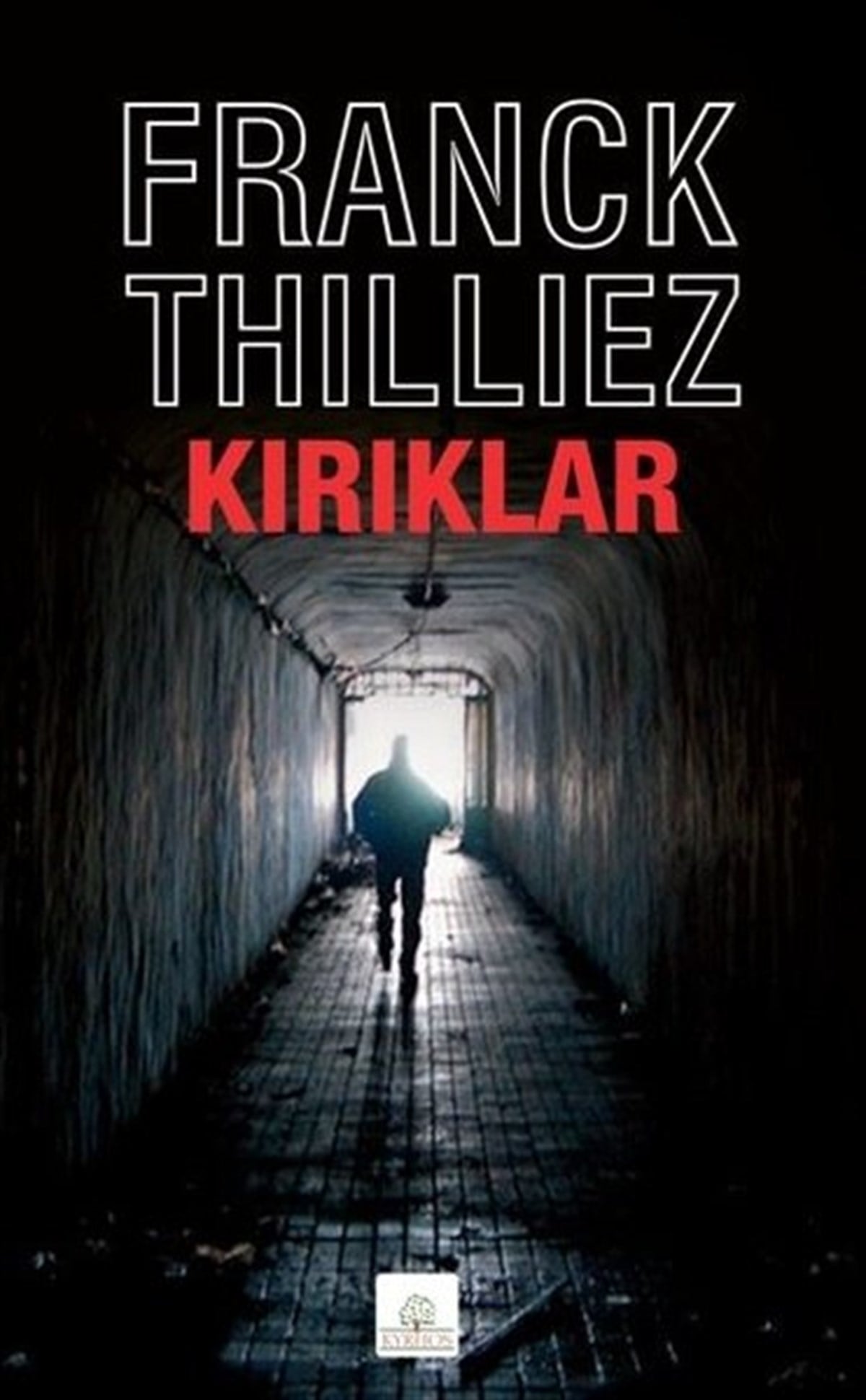 Franck ThilliezDünya RomanKırıklar