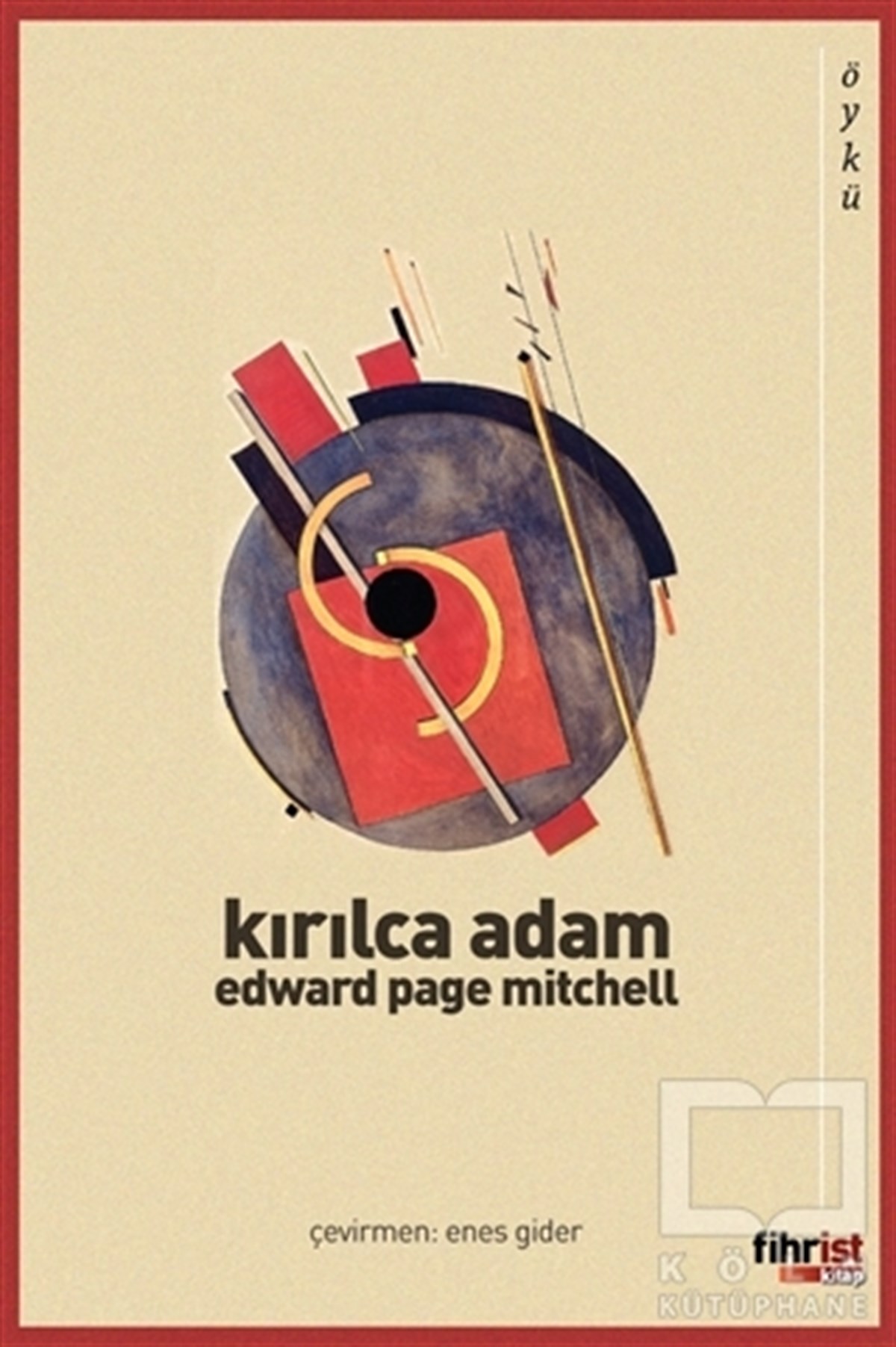 Edward Page MitchellHikaye (Öykü) KitaplarıKırılca Adam