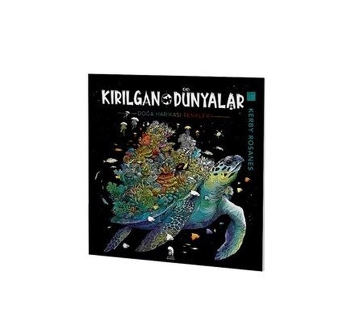 Kerby RosanesDiğerKırılgan Dünyalar - Yetişkinler İçin Boyama Kitabı
