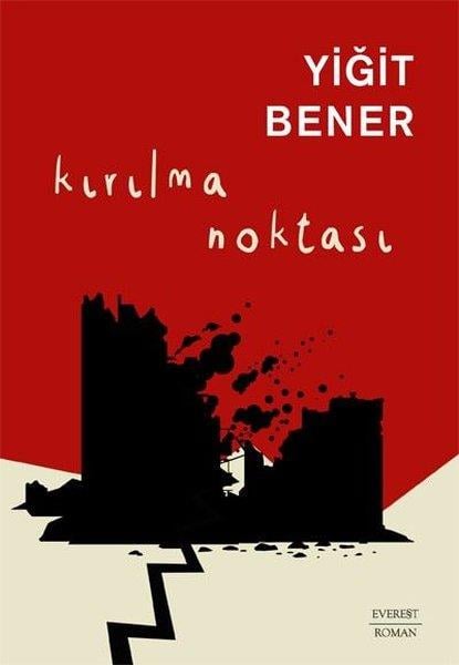 Yiğit BenerTürkiye RomanKırılma Noktası