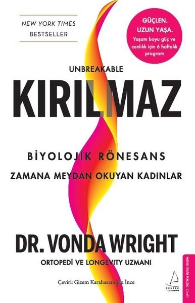 Vonda WrightKişisel Gelişim KitaplarıKırılmaz - Biyolojik Rönesans: Zamana Meydan Okuyan Kadınlar