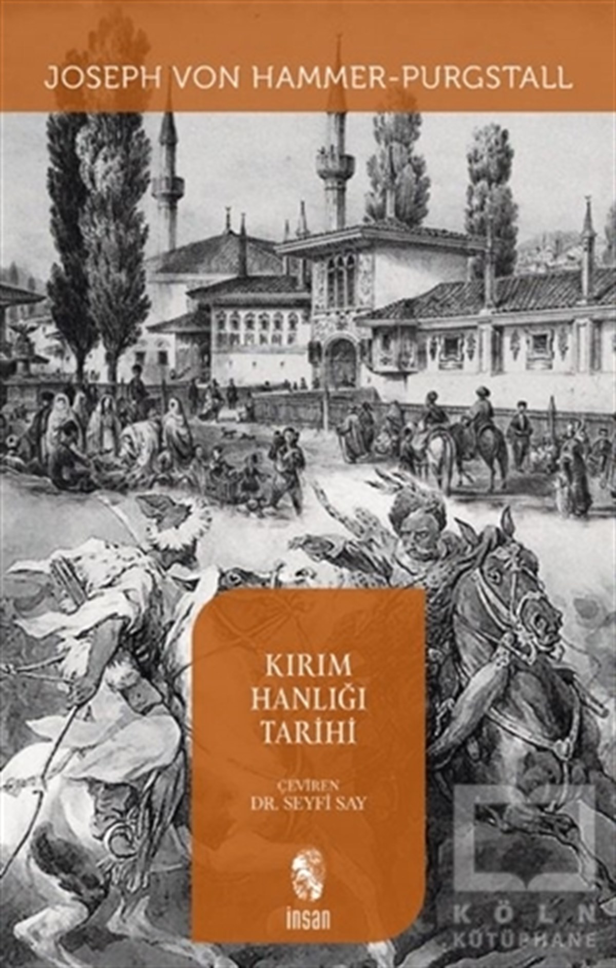 Joseph Von HammerOsmanlı Tarihi KitaplarıKırım Hanlığı Tarihi