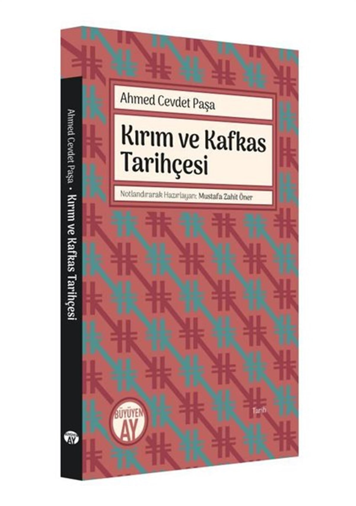 Ahmed Cevdet PaşaDünya TarihiKırım ve Kafkas Tarihçesi