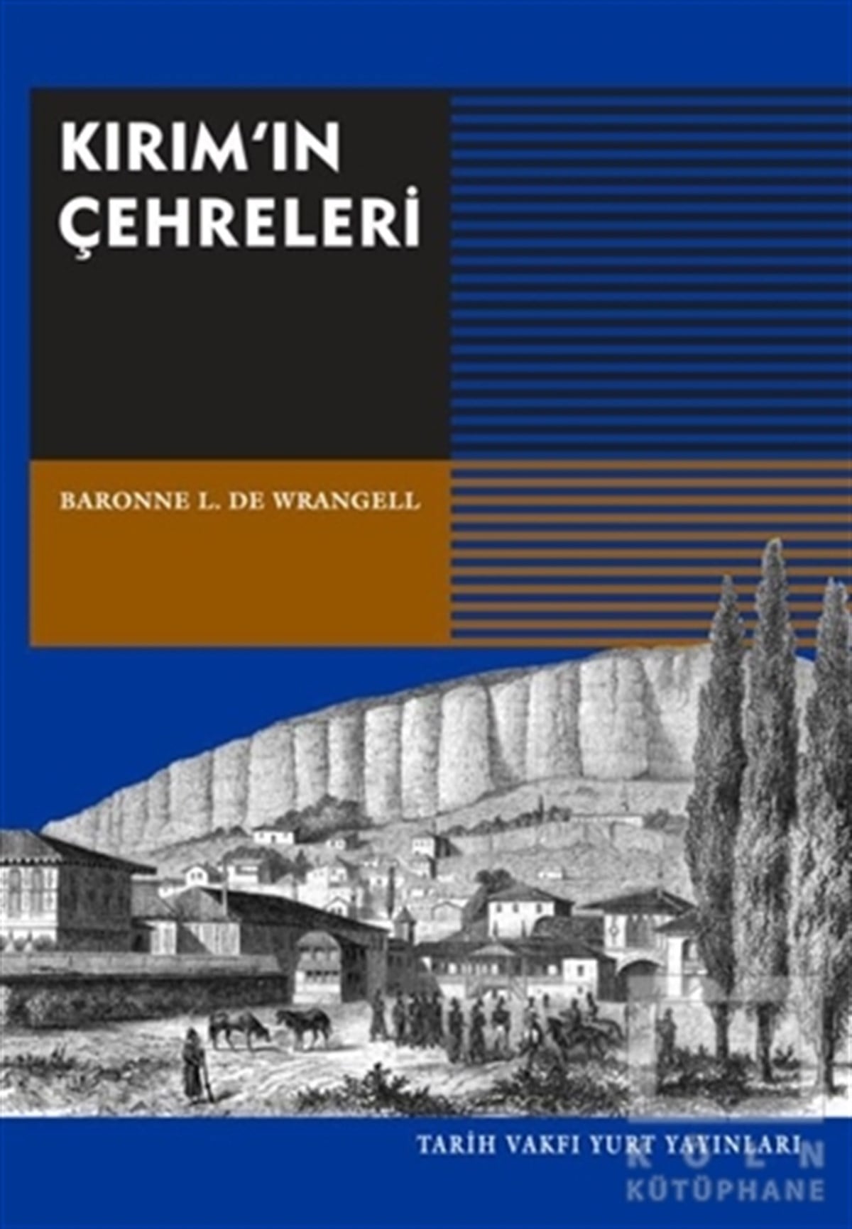 Baronne L. De WrangellDiğerKırımın Çehreleri