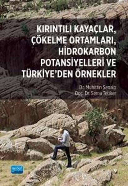 Muhittin ŞenalpDigerKırıntılı Kayaçlar Çökelme Ortamları Hidrokarbon Potansiyelleri ve Türkiye'den Örnekler