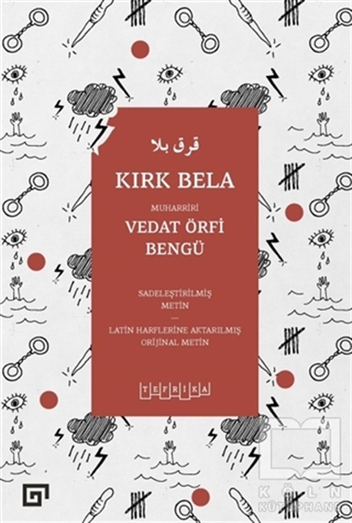 Vedat Örfi BengüRomanKırk Bela