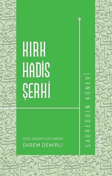 Sadreddin Koneviİslami KitaplarKırk Hadis Şerhi