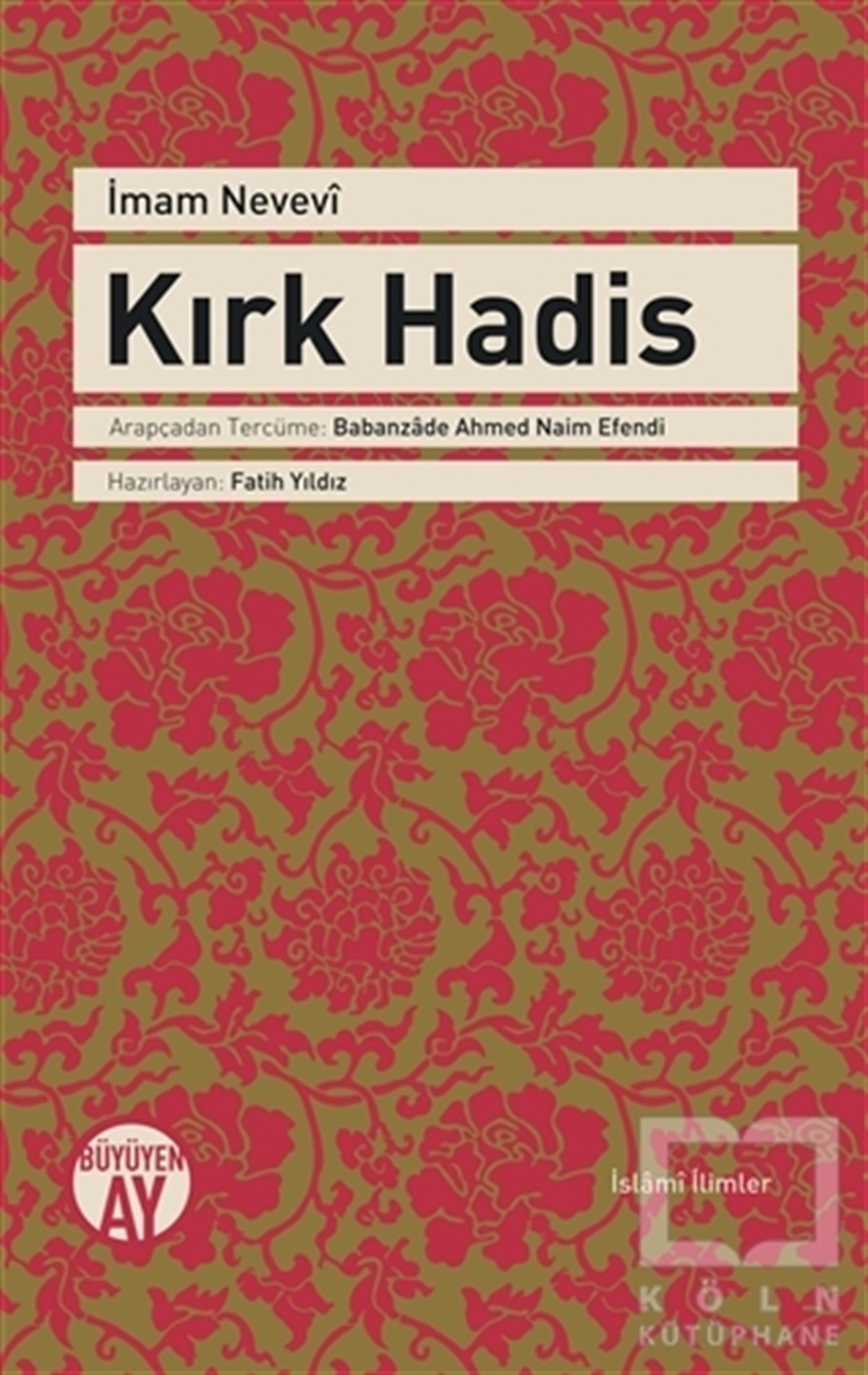 Kollektifİslam EğitimiKırk Hadis