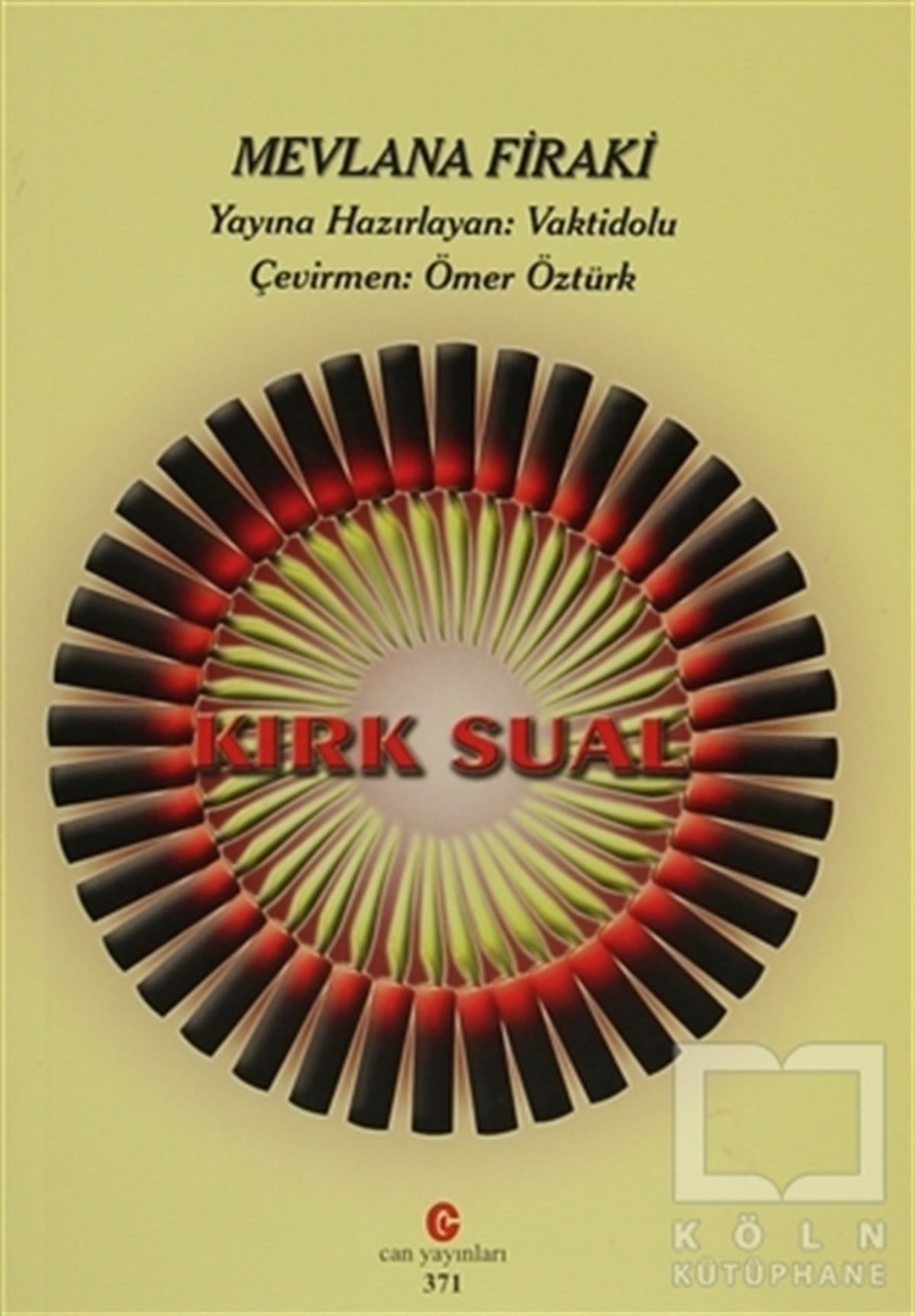 Mevlana FirakiŞiirKırk Sual
