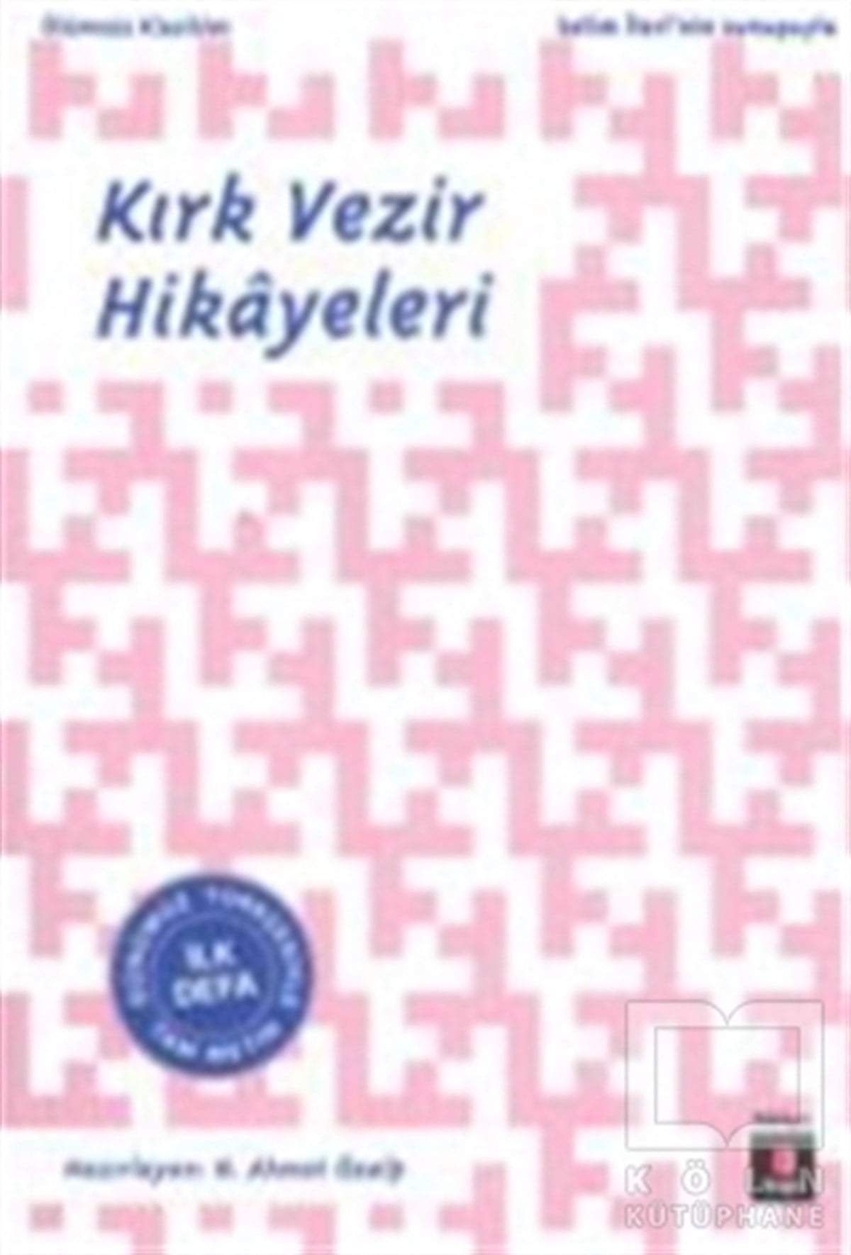 KolektifTürk EdebiyatıKırk Vezir Hikayeleri