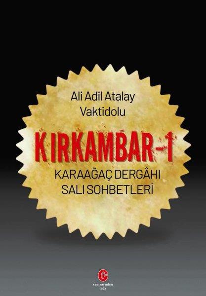 Ali Adil AtalayRöportajKırkambar 1 - Karaağaç Dergahi Sali Sohbetleri
