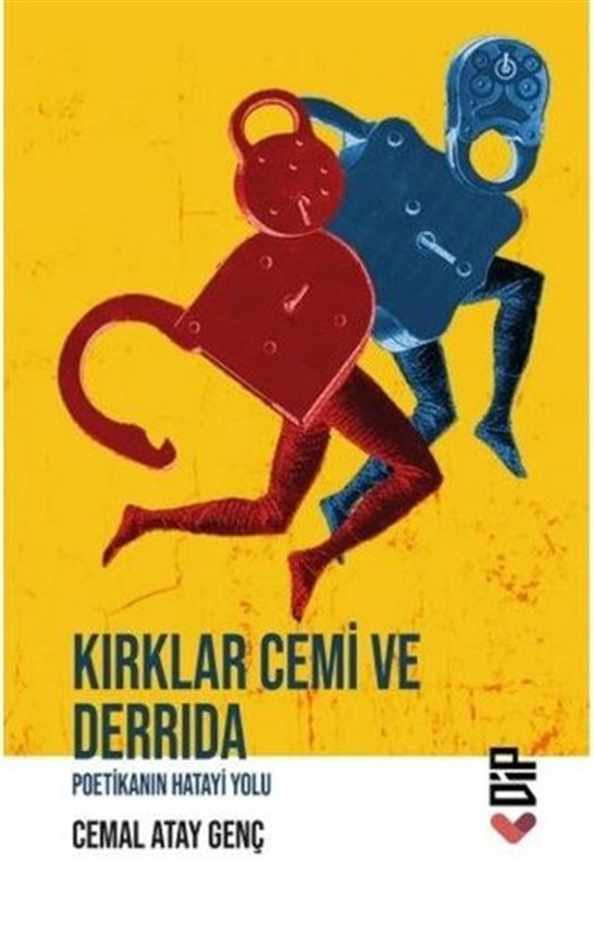 Cemal Atay GençFelsefe BilimiKırklar Cemi ve Derrida - Poetikanın Hatayi Yolu