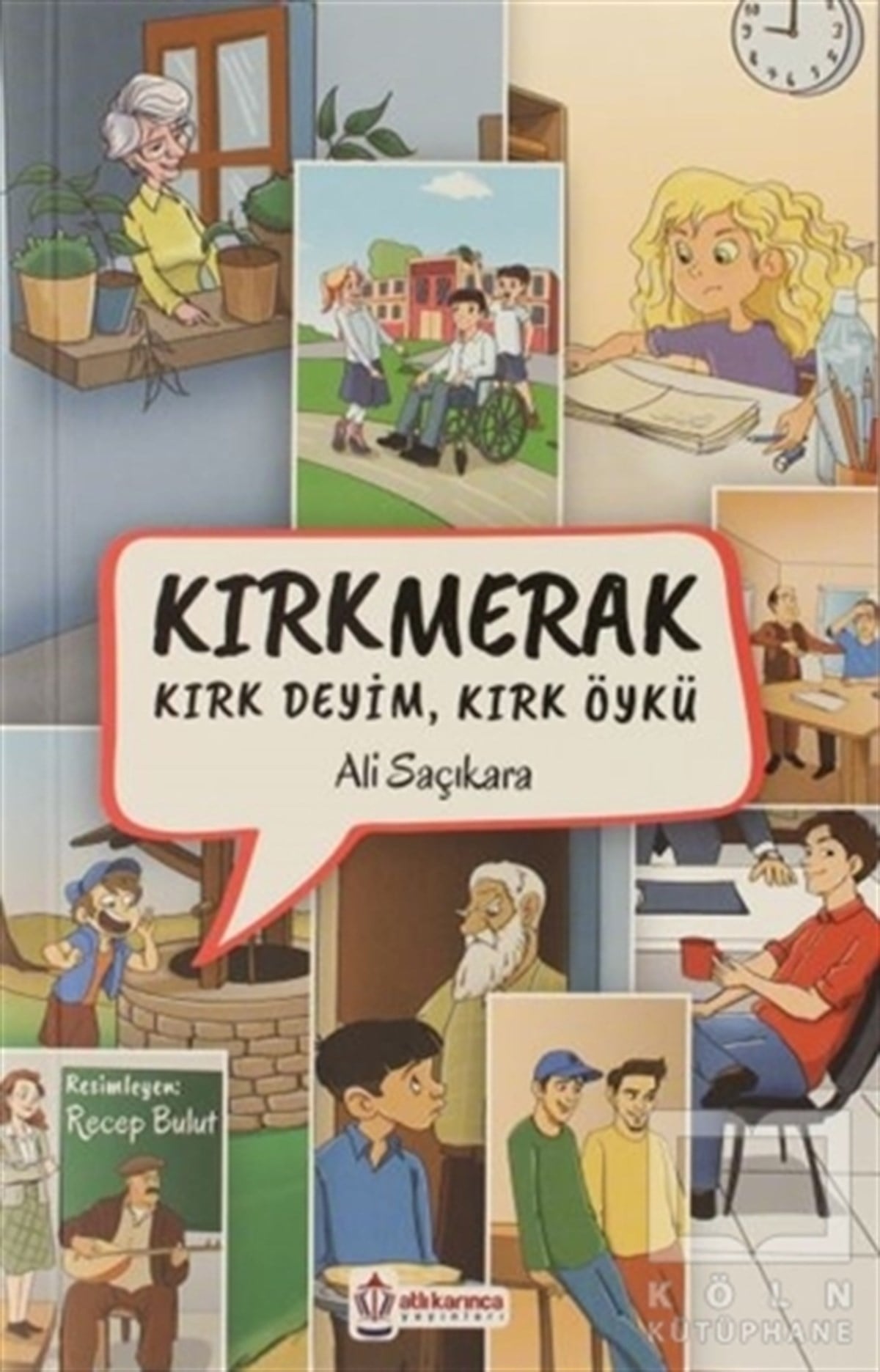 Ali SaçıkaraTürkçe RomanlarKırkmerak Kırk Deyim, Kırk Öykü