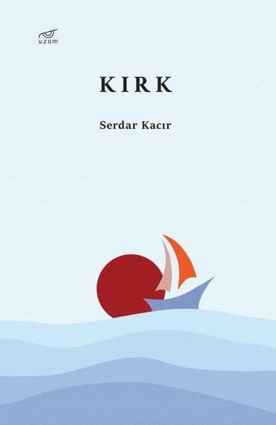 Serdar KacırTürk ŞiiriKırk