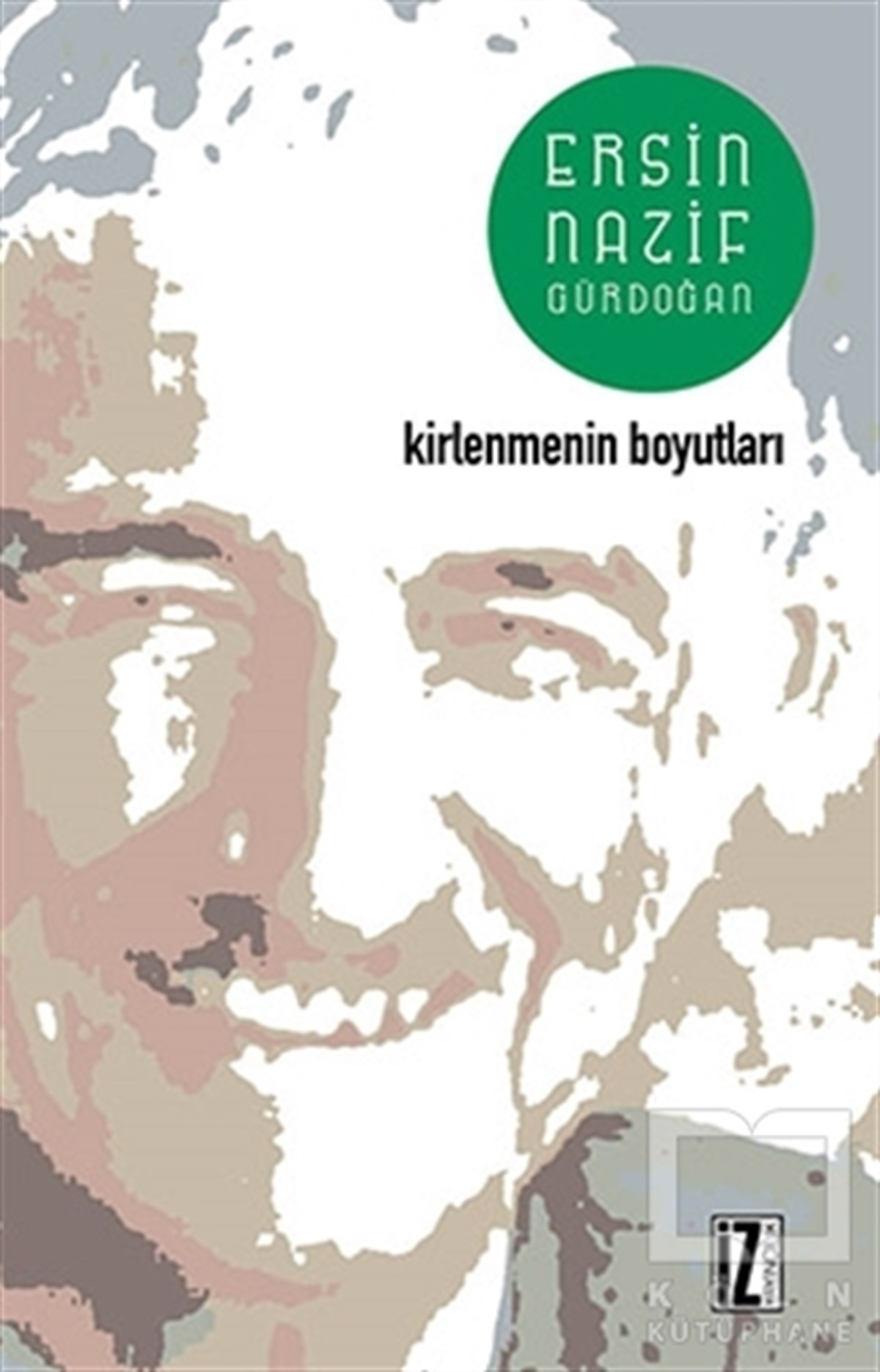 Ersin GürdoğanEkolojiKirlenmenin Boyutları