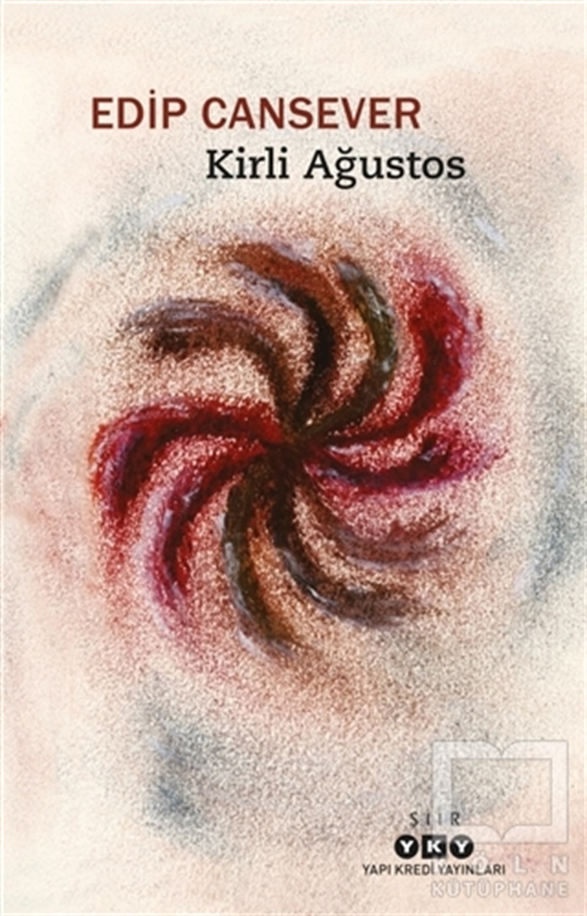 Edip CanseverŞiirKirli Ağustos