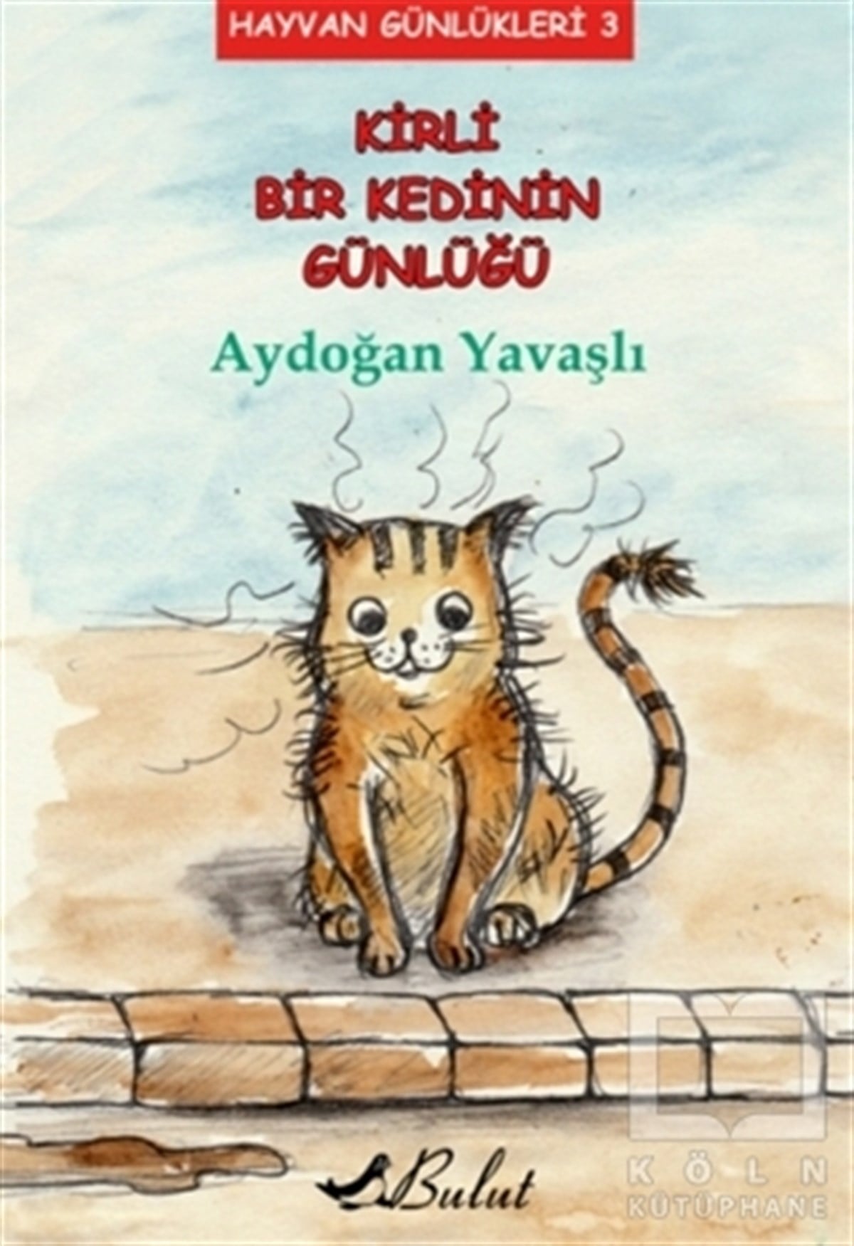 Aydoğan YavaşlıHikayelerKirli Bir Kedinin Günlüğü