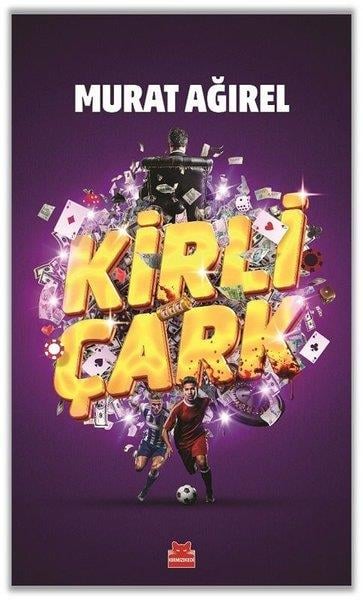 Murat AğırelSpor KitaplarıKirli Çark