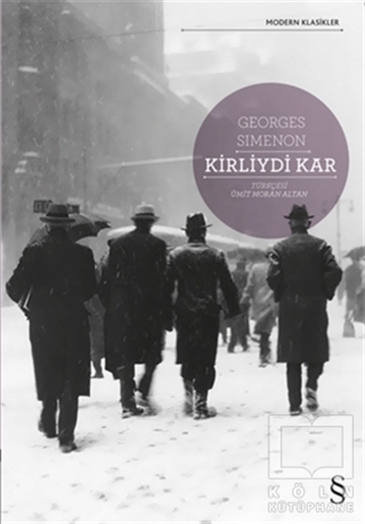 Georges SimenonTürkçe RomanlarKirliydi Kar