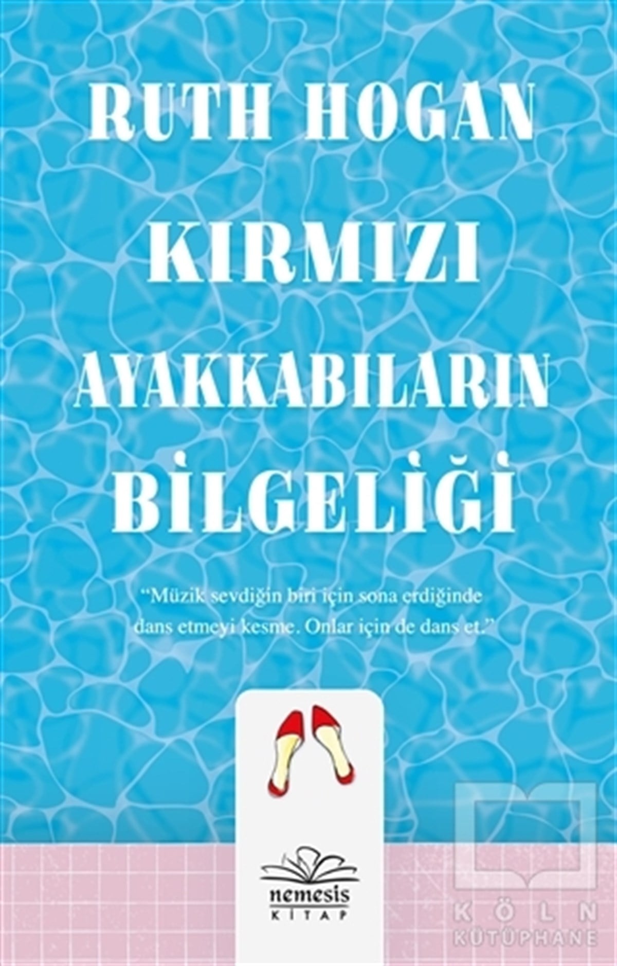 Ruth HoganTürkçe RomanlarKırmızı Ayakkabıların Bilgeliği