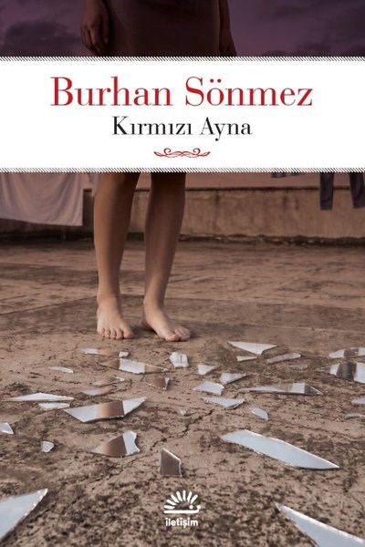 Burhan SönmezTürk RomaniKırmızı Ayna