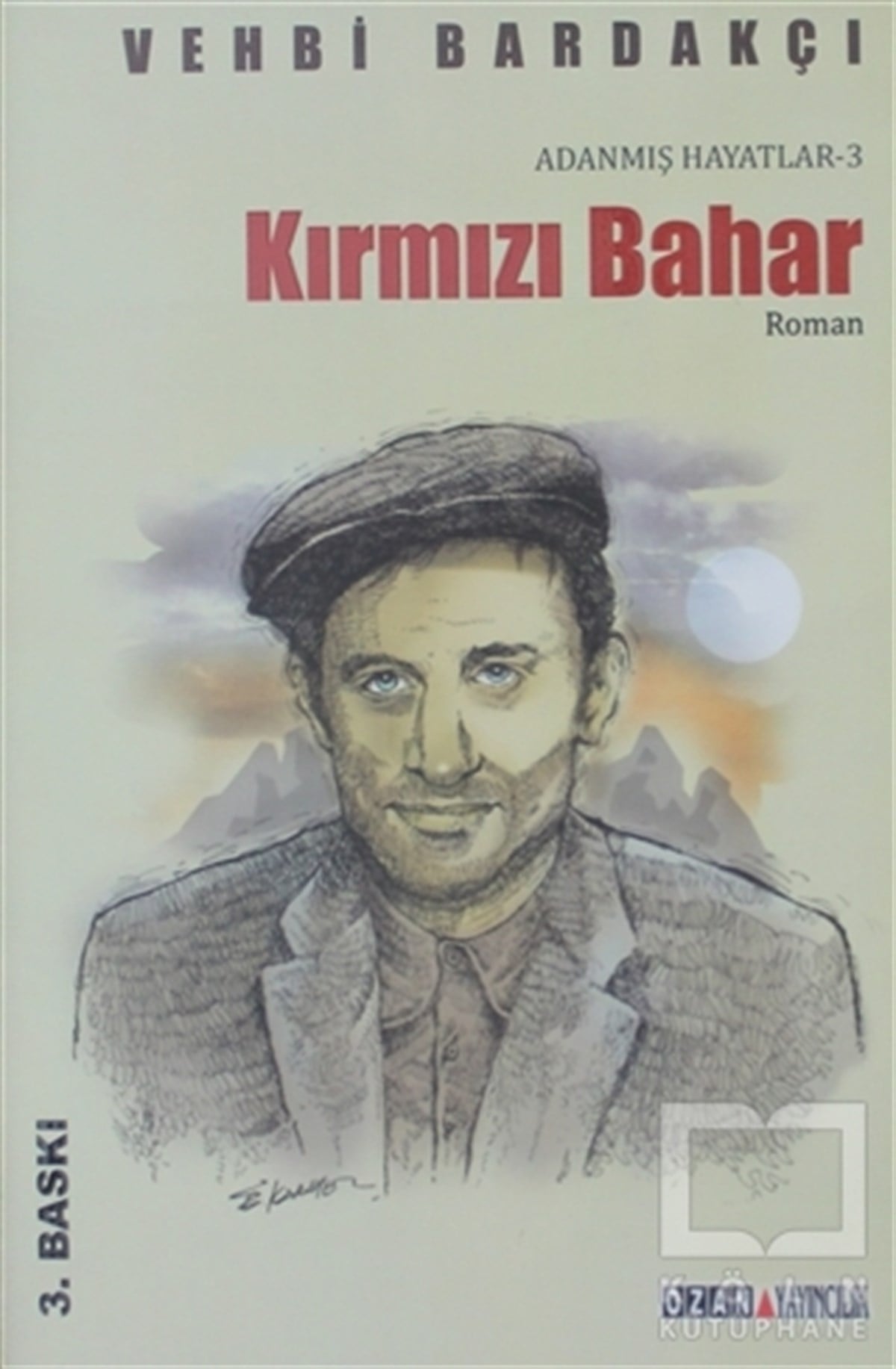 Vehbi BardakçıRomanKırmızı Bahar