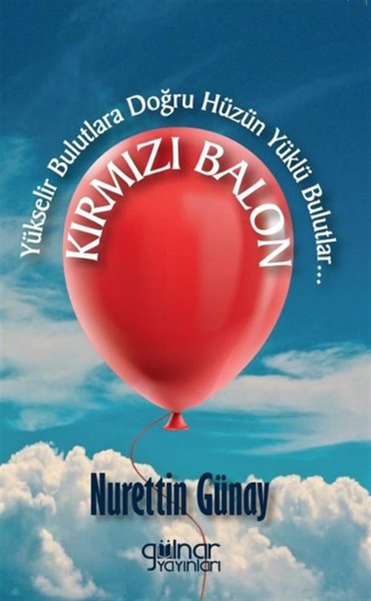 Nurettin GünayTürk ŞiiriKırmızı Balon