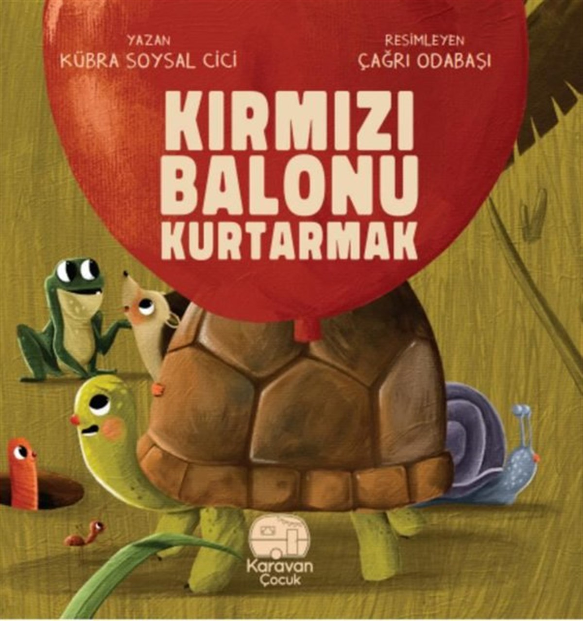 Kübra Soysal CiciOkul Öncesi Masal KitaplarıKırmızı Balonu Kurtarmak