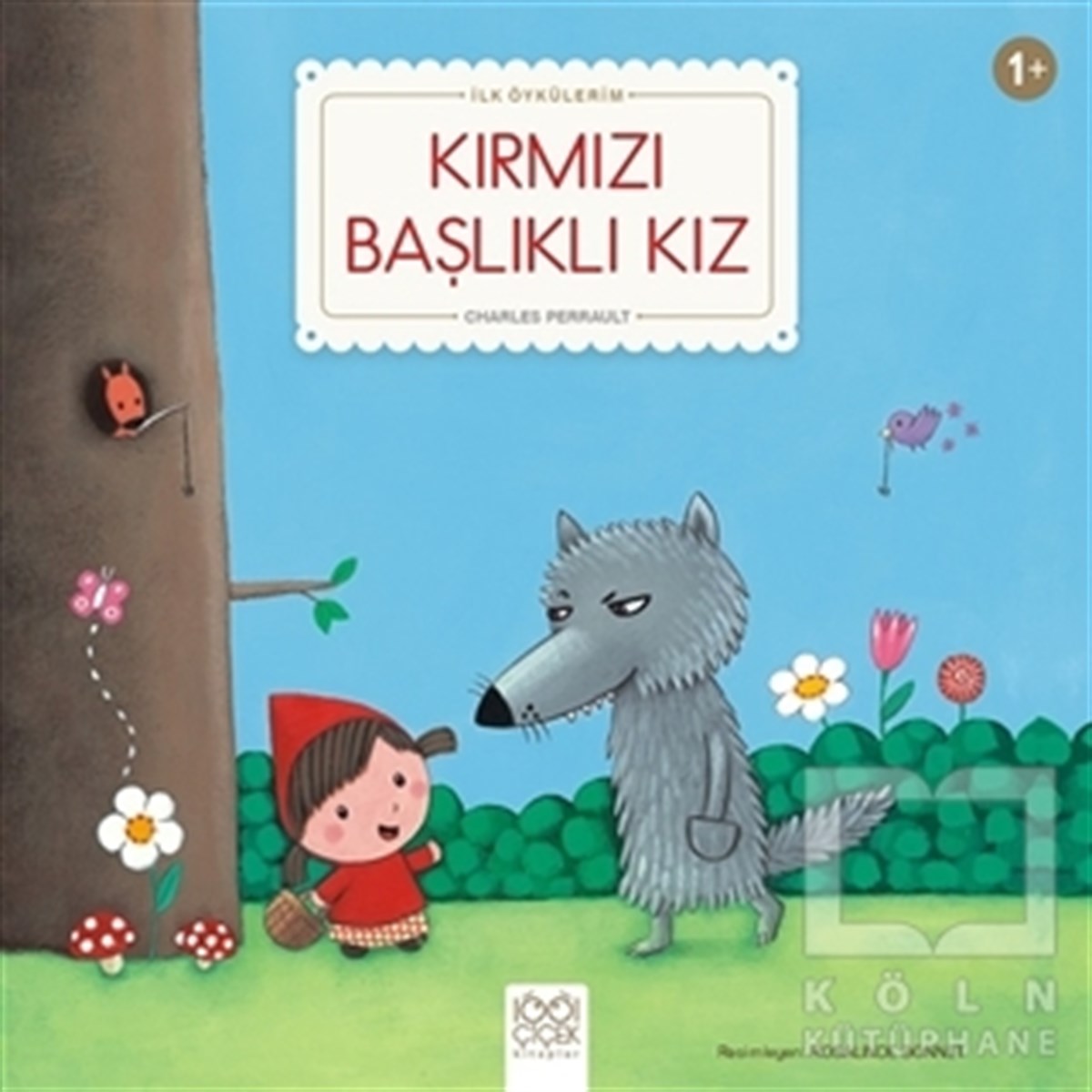 Charles PerraultÇocuk Hikaye KitaplarıKırmızı Başlıklı Kız