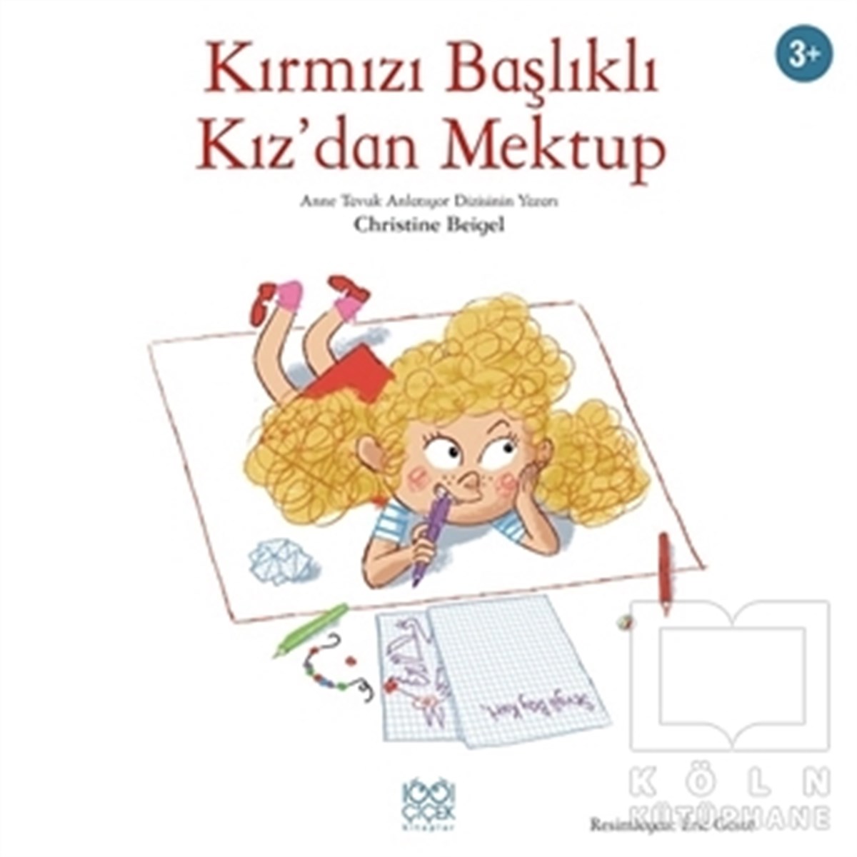 Christine BeigelHikayelerKırmızı Başlıklı Kız’dan Mektup