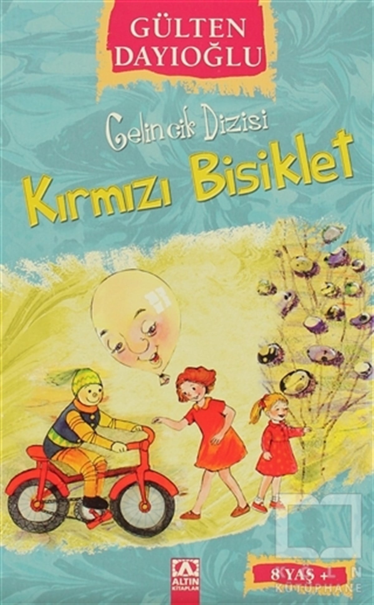 Gülten DayıoğluRoman-ÖyküKırmızı Bisiklet