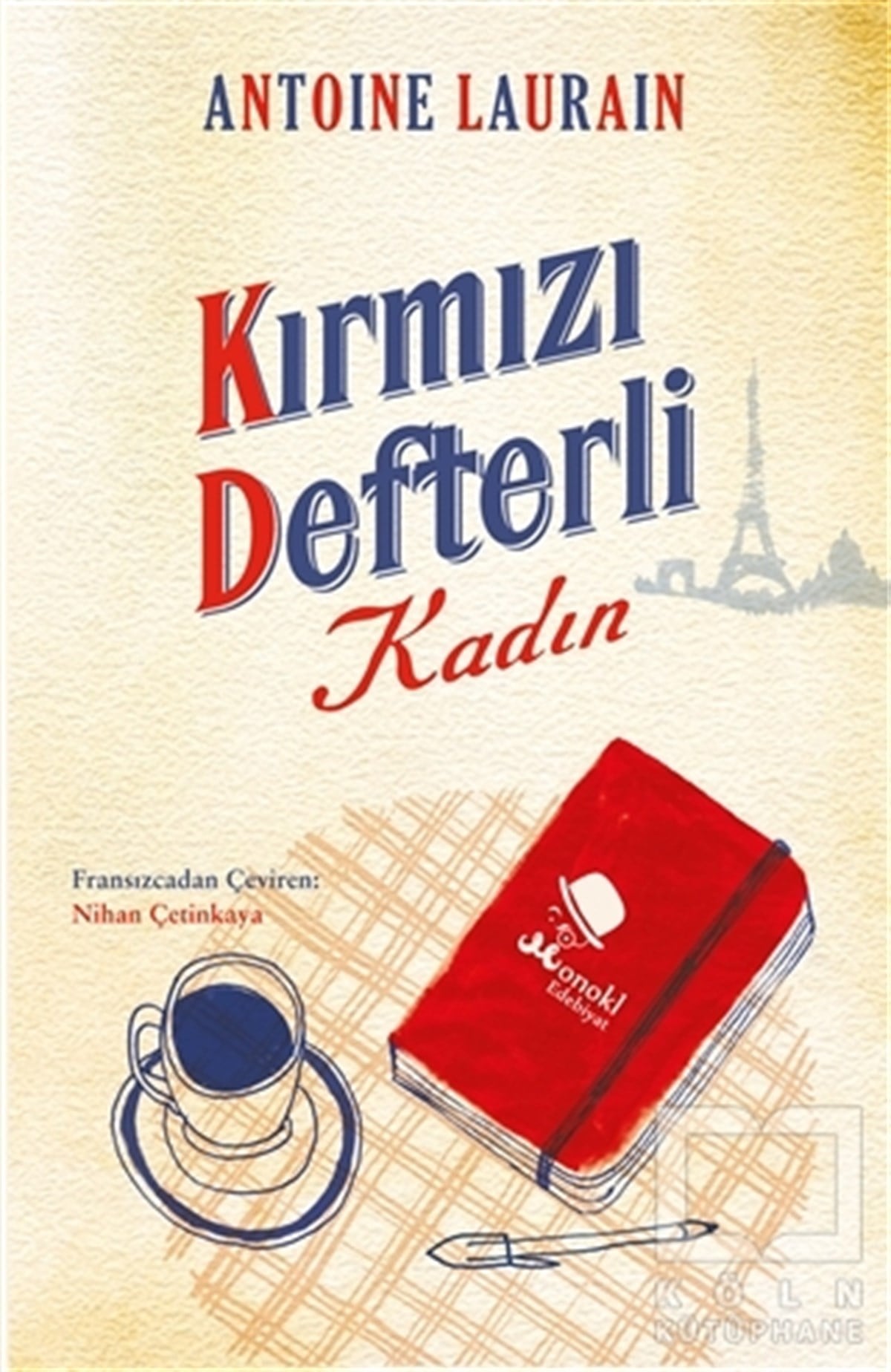 Antoine LaurainRomanKırmızı Defterli Kadın