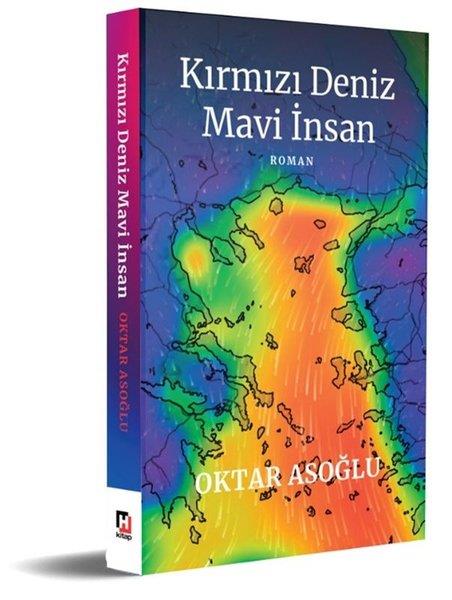 Oktar AsoğluTürk RomaniKırmızı Deniz Mavi İnsan