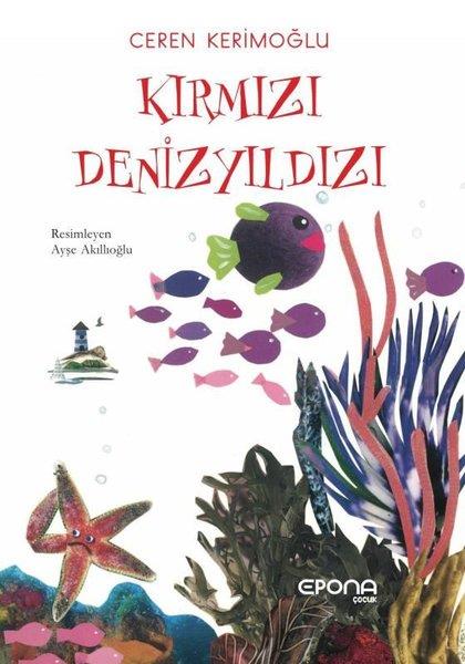 Ceren KerimoğluEgitim Etkinlik KitaplariKırmızı Denizyıldızı