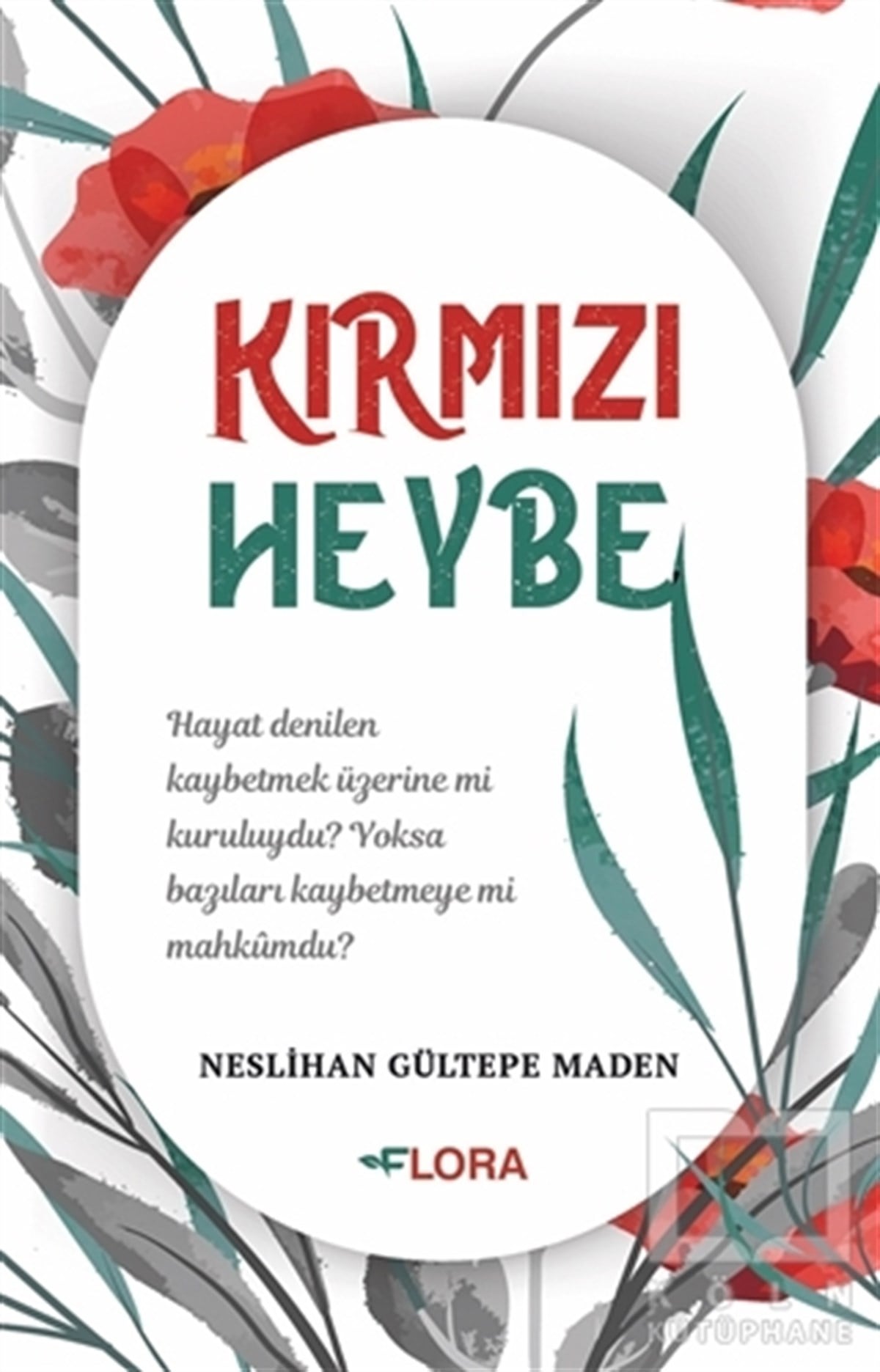 Neslihan Gültepe MadenTürkçe RomanlarKırmızı Heybe