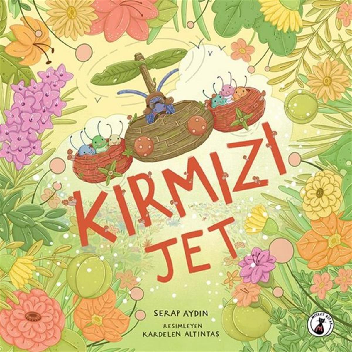 Serap AydınMasal KitaplarıKırmızı Jet