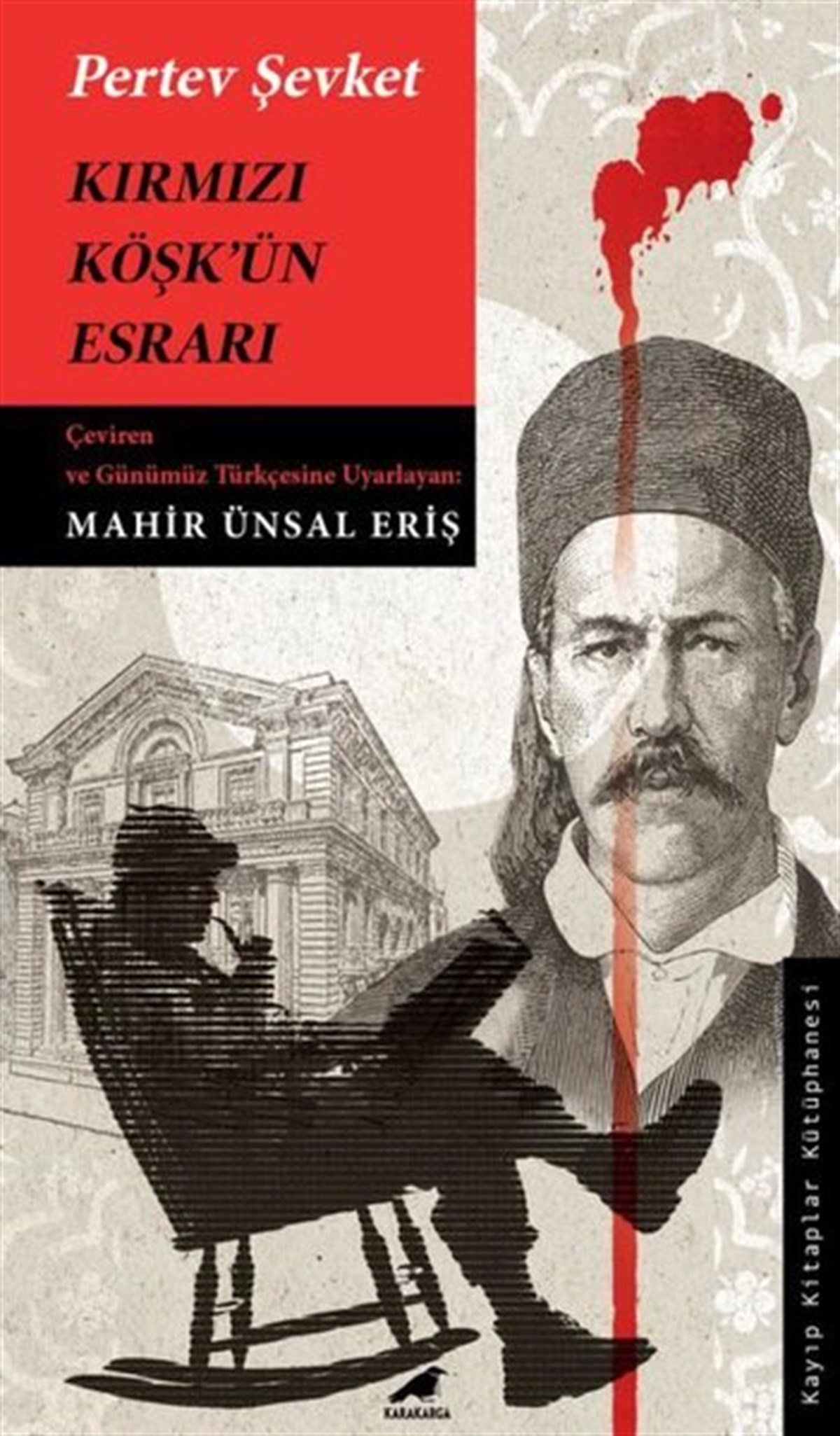 Pertev ŞevketPolisiye Romanlar & Cinayet RomanlarıKırmızı Köşk'ün Esrarı