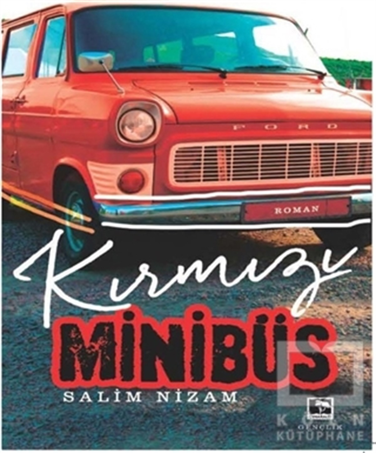 Salim NizamRomanKırmızı Minibüs
