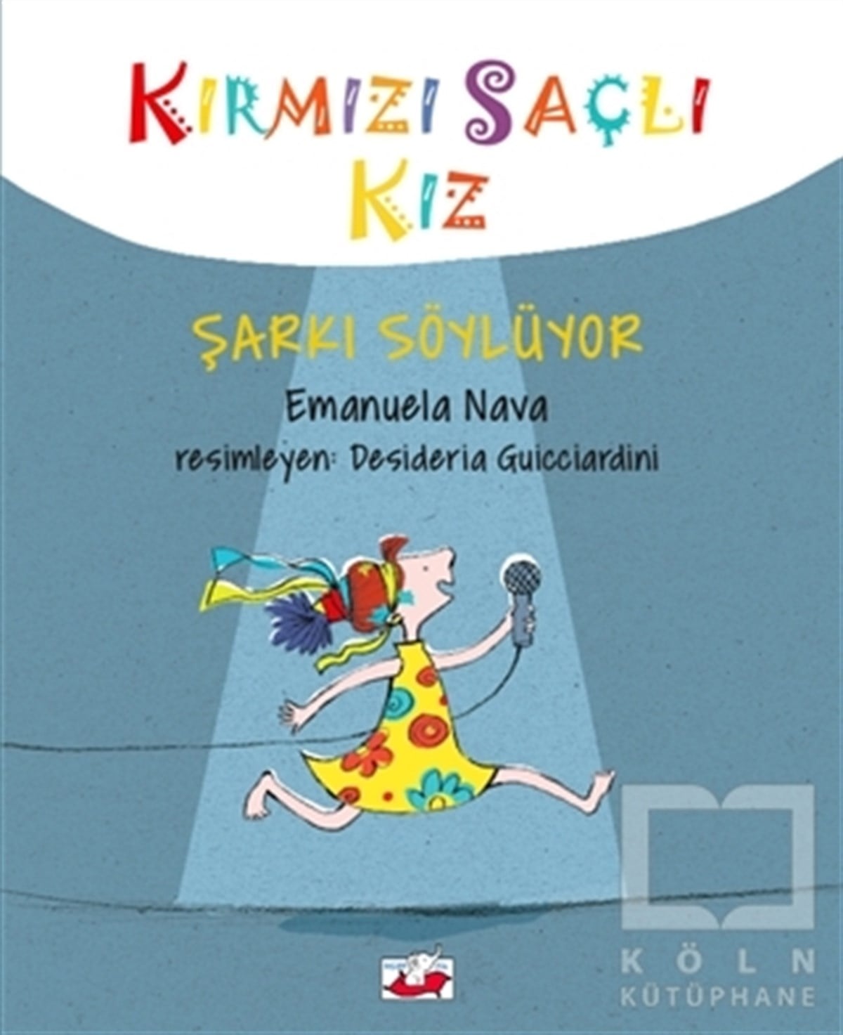 Emanuela NavaOkul Öncesi Resimli KitaplarKırmızı Saçlı Kız Şarkı Söylüyor