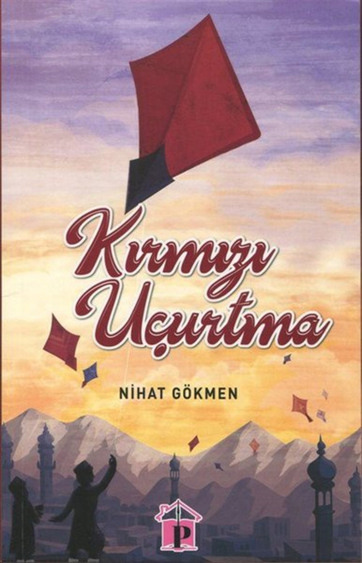 Nihat GökmenTürkiye RomanKırmızı Uçurtma