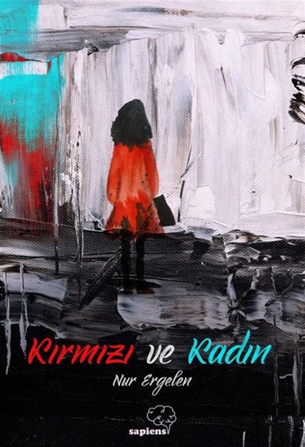 Nur ErgelenTürkiye RomanKırmızı ve Kadın