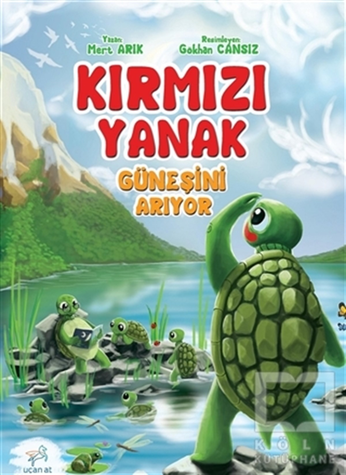 Mert ArıkOkul Öncesi Resimli KitaplarKırmızı Yanak Güneşini Arıyor