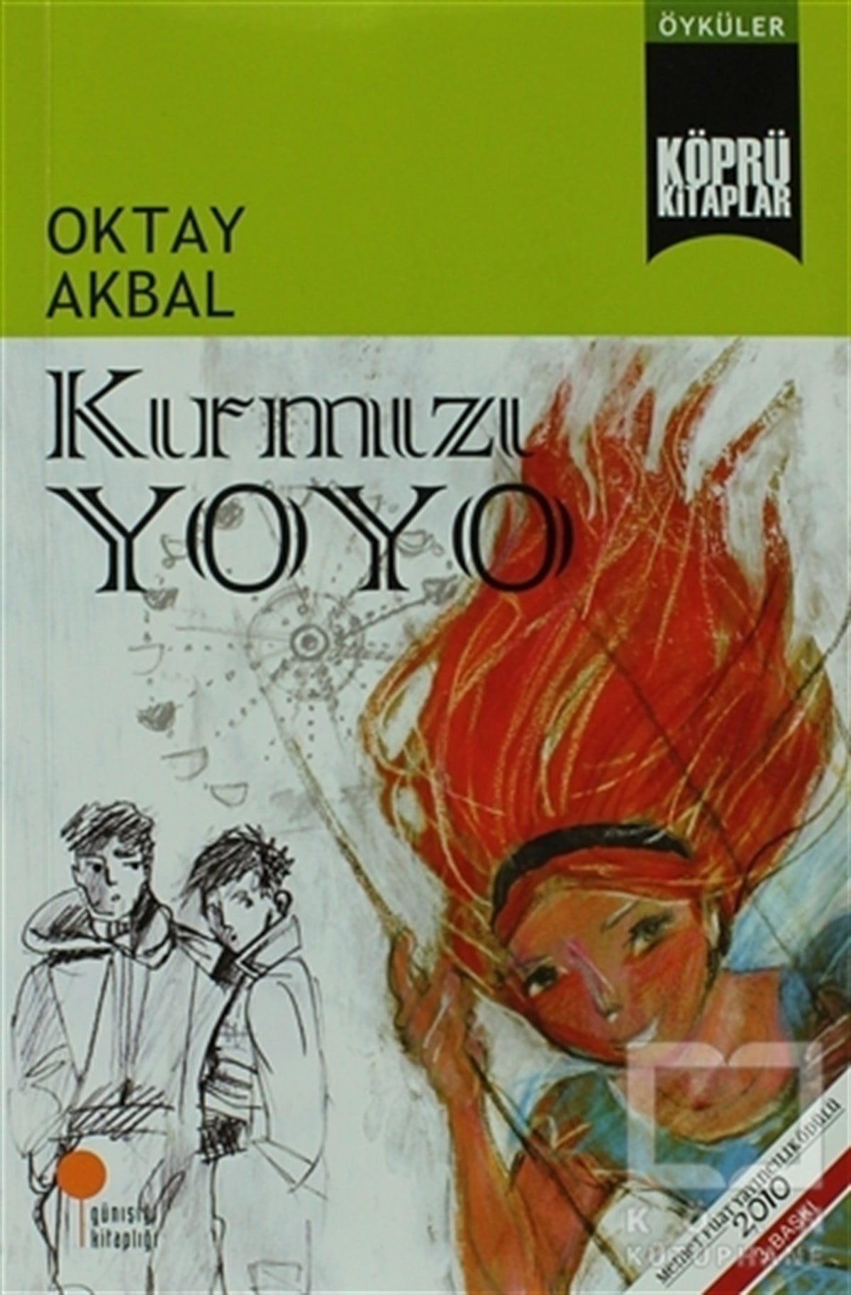 Oktay AkbalGençlik EdebiyatıKırmızı Yoyo