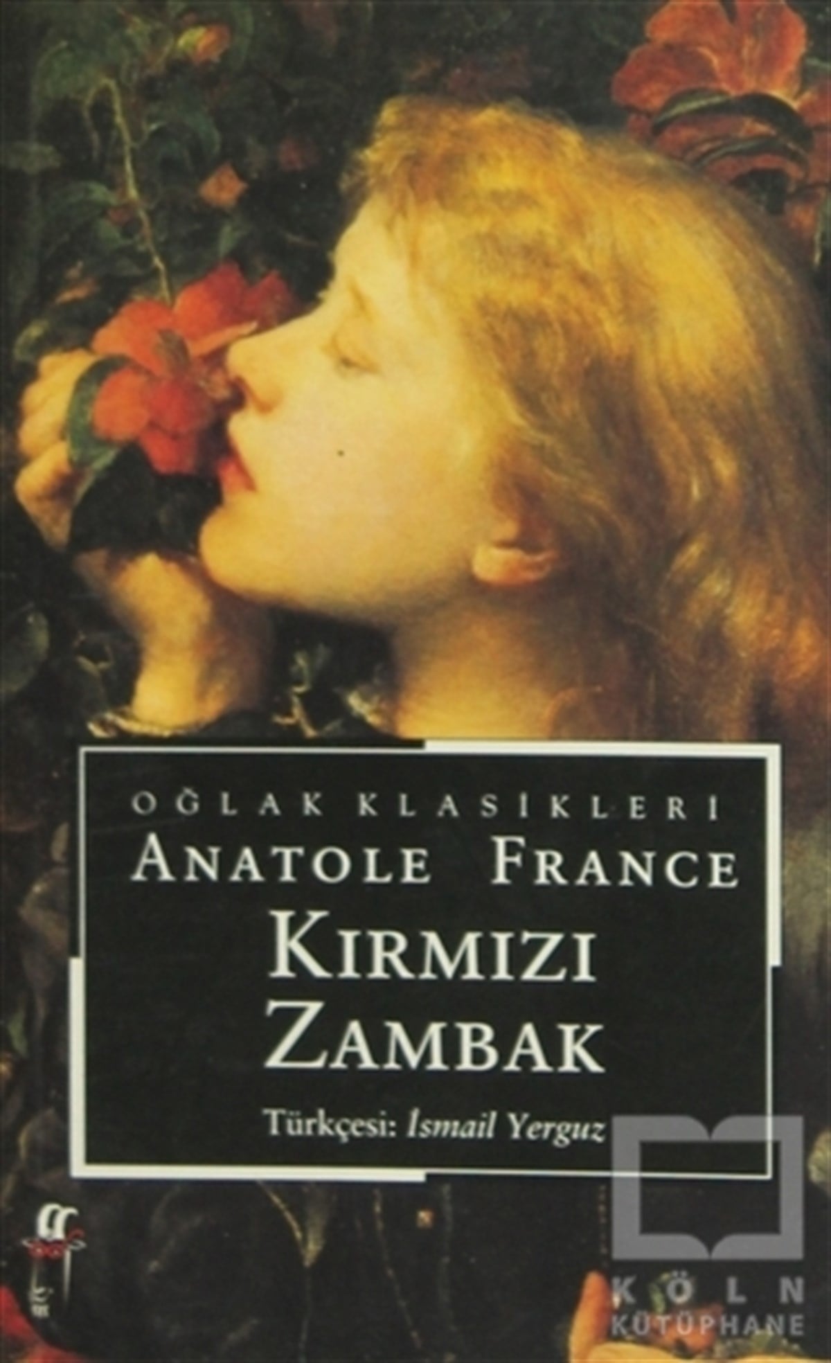 Anatole FranceFransız EdebiyatıKırmızı Zambak