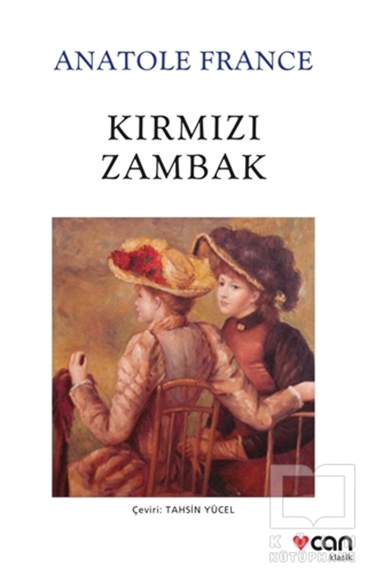 Anatole FranceFransız Edebiyatı KitaplarıKırmızı Zambak