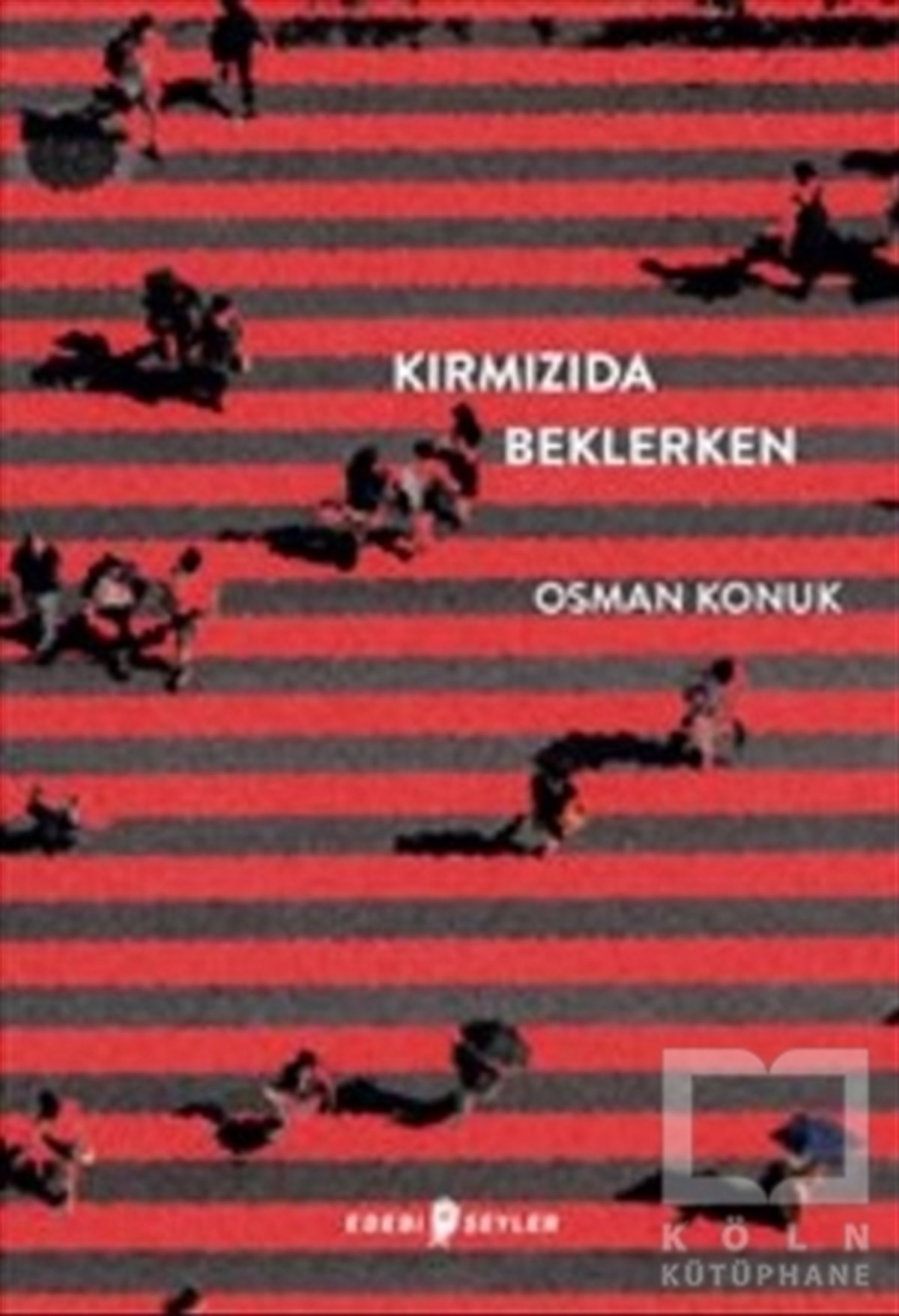Osman KonukTürkçe Şiir KitaplarıKırmızıda Beklerken